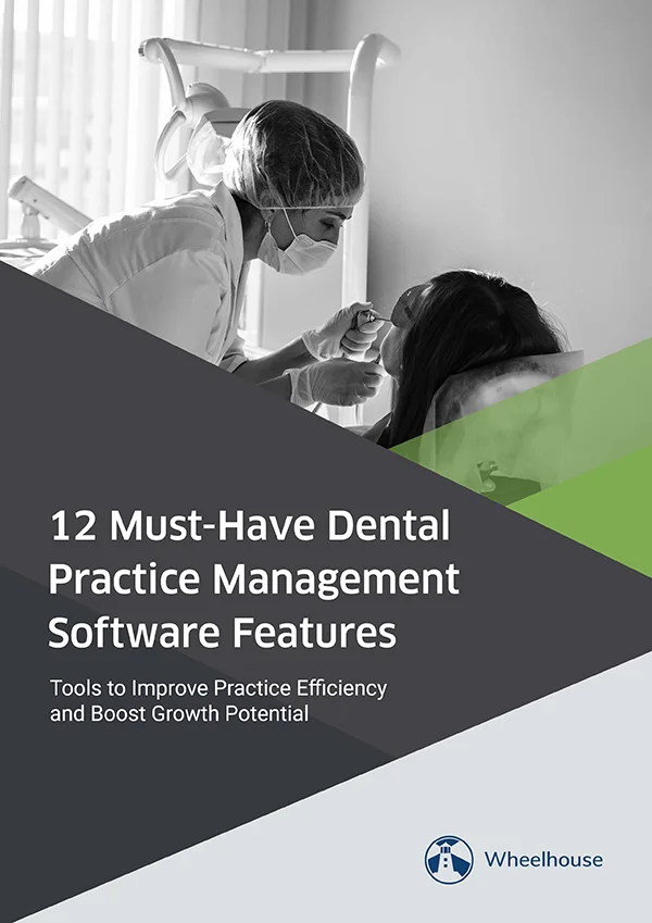 12-must-have-dental-practice-management-software-features