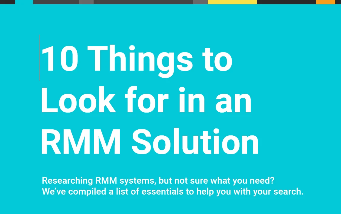 10-things-to-look-for-in-an-rmm-solution