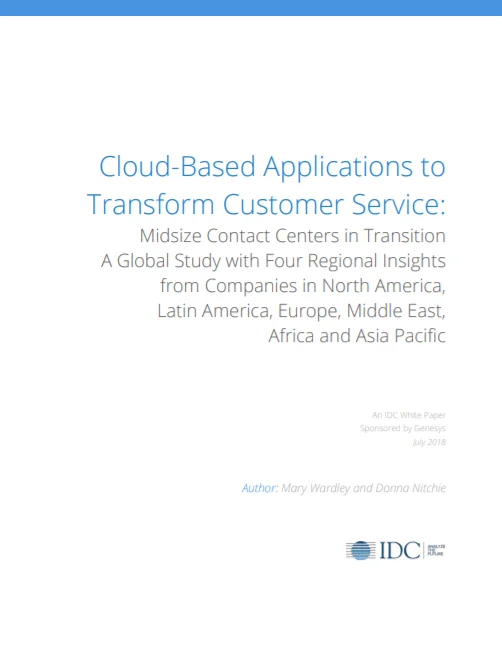 idc:-cloud-based-applications-to-transform-customer-service:-midsize-contact-centers-in-transition