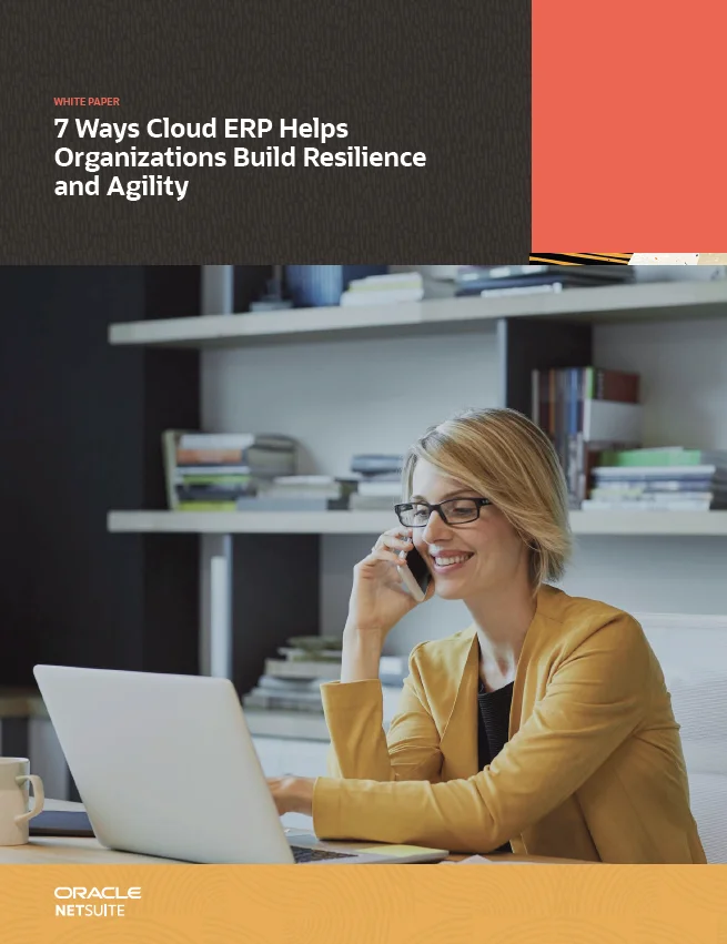 7-ways-cloud-erp-helps-businesses-build-resilience-and-agility