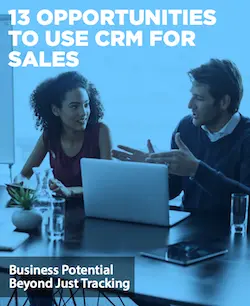 13-opportunities-to-use-crm-for-sales