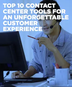 top-10-contact-center-tools-for-an-unforgettable-customer-experience
