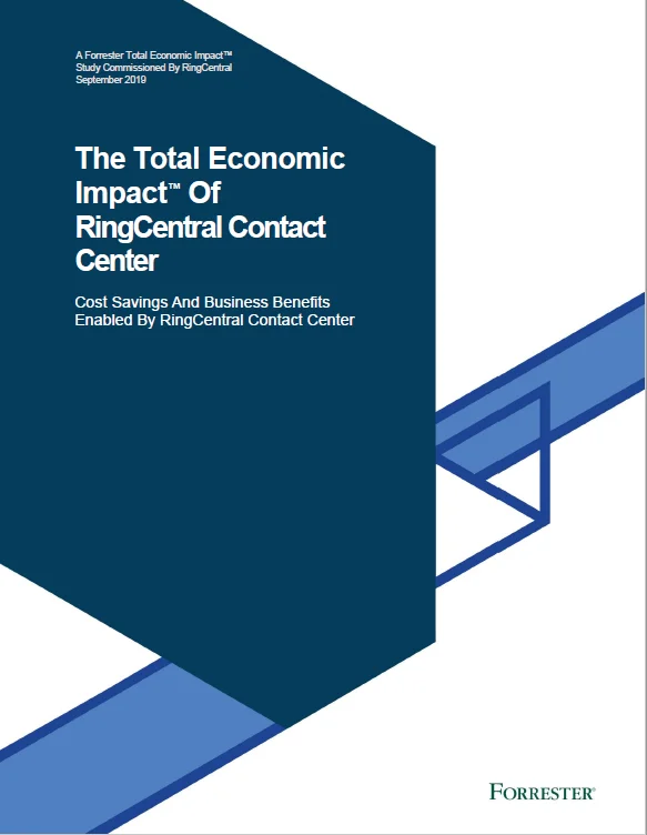a-forrester-study:-the-total-economic-impact-of-ringcentral-contact-center