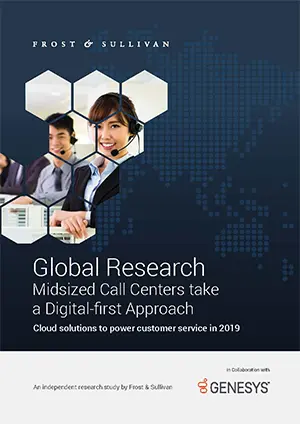 frost--sullivan:-global-research-mid-sized-call-centers-take-a-digital-first-approach