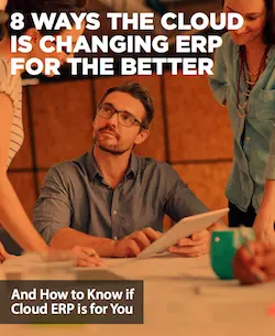 8-ways-the-cloud-is-changing-erp-for-the-better